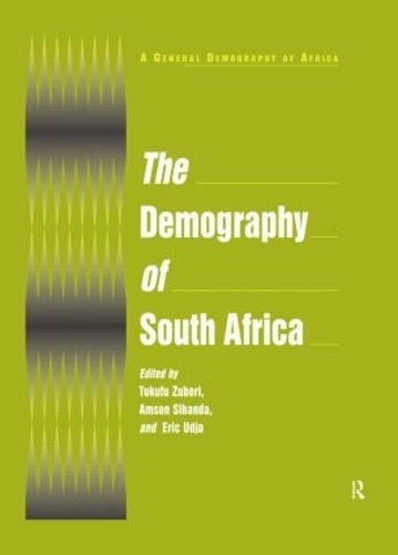 Паперова книга «The Demography of South Africa», авторів Амсон Сібанда, Ерік О. Уджо, Тукуфу Зубері - фото №1