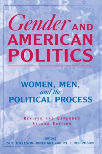 Бумажная книга «Gender and American Politics: Women, Men and the Political Process», авторов Джил Дж. Джозефсон, Сью Толлесон-Райнхарт - фото №1
