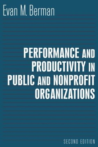 Бумажная книга «Performance and Productivity in Public and Nonprofit Organizations», автор Эван М. Берман - фото №1