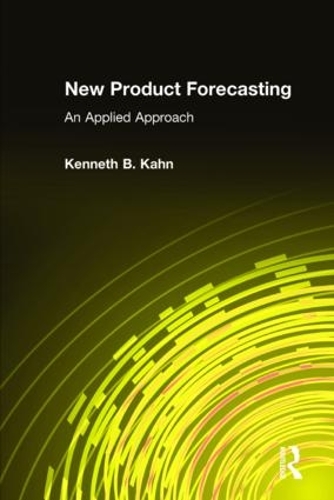 Бумажная книга «New Product Forecasting: An Applied Approach», автор Кеннет Б. Кан - фото №1