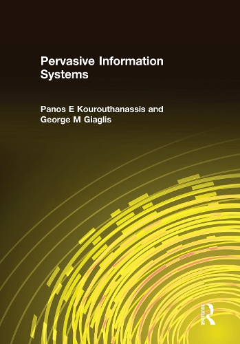 Бумажная книга «Pervasive Information Systems», авторов Джордж М. Гиаглис, Панос Е Курутанассис - фото №1