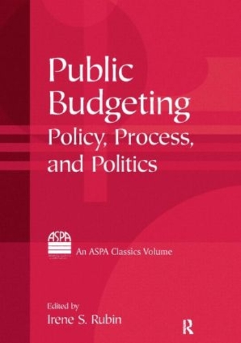 Паперова книга «Public Budgeting: Policy, Process and Politics», автор Ірен С. Рубін - фото №1