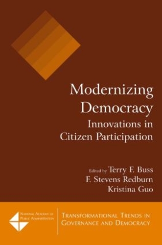 Бумажная книга «Modernizing Democracy: Innovations in Citizen Participation: Innovations in Citizen Participation», авторов Ф. Стивенс Редберн, Кристина Гуо, Терри Ф. Басс - фото №1