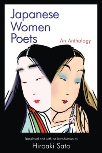 Бумажная книга «Japanese Women Poets: An Anthology: An Anthology», автор Хироаки Сато - фото №1