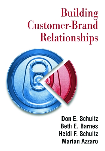 Бумажная книга «Building Customer-brand Relationships», авторов Бет Э. Барнс, Дон Э. Шульц, Хайди Ф. Шульц, Мариан Аззаро - фото №1
