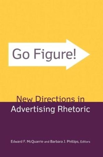 Паперова книга «Go Figure! New Directions in Advertising Rhetoric», авторів Барбара Філліпс, Едвард Ф. Маккуорі - фото №1
