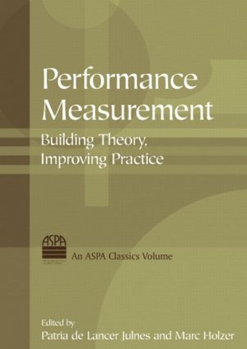 Паперова книга «Performance Measurement: Building Theory, Improving Practice», авторів Марк Хольцер, Патріа де Лансер Жюльнес - фото №1