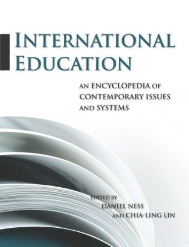 Паперова книга «International Education: An Encyclopedia of Contemporary Issues and Systems», авторів Чіа-Лінг Лін, Деніел Несс - фото №1
