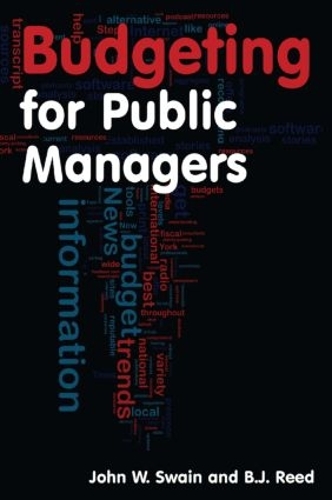 Паперова книга «Budgeting for Public Managers», авторів Б.Дж. Рід, Джон В. Свейн - фото №1