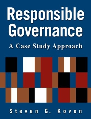 Паперова книга «Responsible Governance: A Case Study Approach: A Case Study Approach», автор Стівен Г. Ковен - фото №1