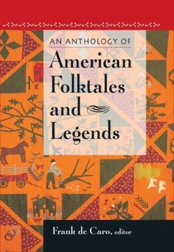 Паперова книга «An Anthology of American Folktales and Legends», автор Френк де Каро - фото №1
