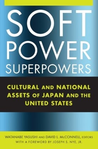 Паперова книга «Soft Power Superpowers», авторів Девід Л. МакКоннелл, Ясусі Ватанабе - фото №1