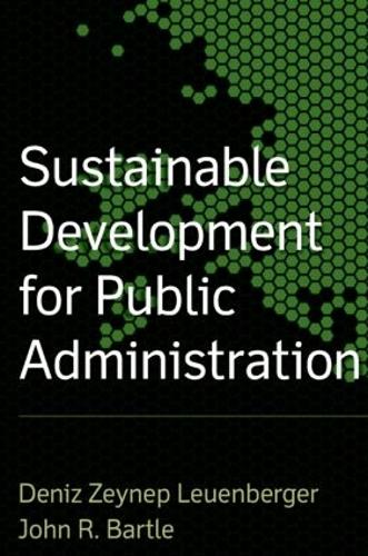 Паперова книга «Sustainable Development for Public Administration», авторів Деніз Зейнуп Левенбергер, Джон Р. Бартл - фото №1