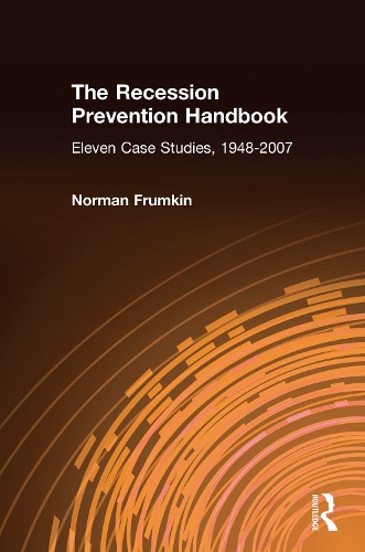 Бумажная книга «The Recession Prevention Handbook: Eleven Case Studies, 1948-2007», автор Норман Фрумкин - фото №1