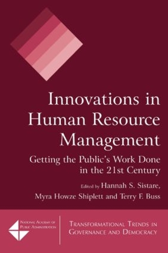 Бумажная книга «Innovations in Human Resource Management: Getting the Public's Work Done in the 21st Century», авторов Ханна С. Систаре, Майра Хауз Шиплетт, Терри Ф. Басс - фото №1