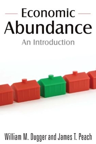 Бумажная книга «Economic Abundance: An Introduction», авторов Джеймс Т. Пич, Уильям М. Даггер - фото №1