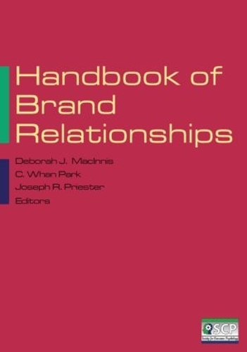 Паперова книга «Handbook of Brand Relationships», авторів К. Ван Парк, Дебора Дж. Макінніс, Джозеф В. Прістер - фото №1