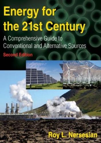 [object Object] «Energy for the 21st Century: A Comprehensive Guide to Conventional and Alternative Sources», автор Рой Нерсесян - фото №1
