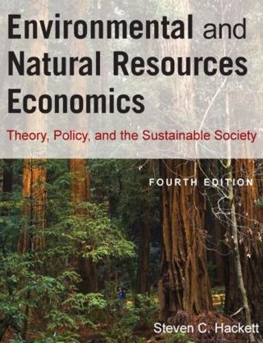 Бумажная книга «Environmental and Natural Resources Economics: Theory, Policy, and the Sustainable Society», авторов Сахан Т. М. Диссанаяке, Стивен Хакетт - фото №1