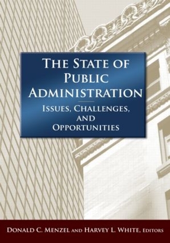 Бумажная книга «The State of Public Administration: Issues, Challenges and Opportunities» - фото №1