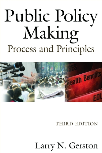 Паперова книга «Public Policy Making: Process and Principles», автор Ларрі Н. Герстон - фото №1