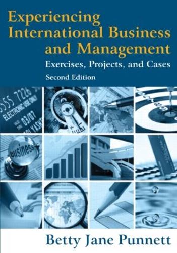Бумажная книга «Experiencing International Business and Management: Exercises, Projects, and Cases», автор Бетти Джейн Паннетт - фото №1