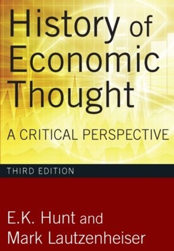 Паперова книга «History of Economic Thought: A Critical Perspective», авторів Е. К. Хант, Марк Лаутценхайзер - фото №1