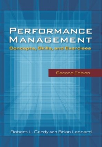 Бумажная книга «Performance Management:: Concepts, Skills and Exercises», авторов Брайан Леонард, Роберт Карди - фото №1