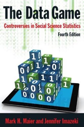Бумажная книга «The Data Game: Controversies in Social Science Statistics», авторов Дженнифер Имазеки, Марк Майер - фото №1