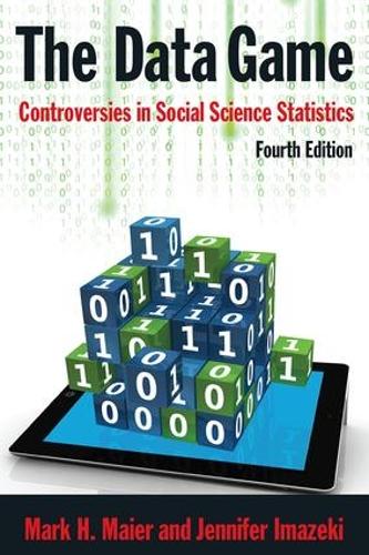 Бумажная книга «The Data Game: Controversies in Social Science Statistics», авторов Дженнифер Имазеки, Марк Майер - фото №1