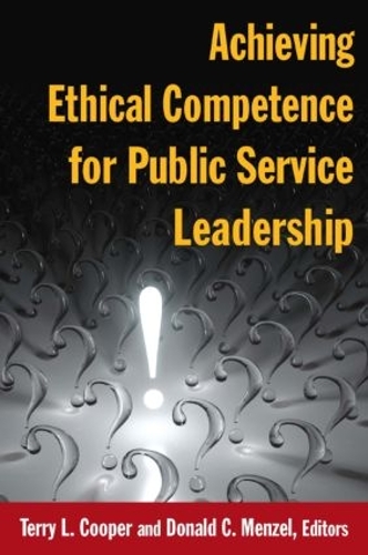 Бумажная книга «Achieving Ethical Competence for Public Service Leadership», автор Терри Л Купер - фото №1