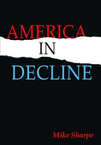 Бумажная книга «America in Decline», автор Леон Шарп - фото №1