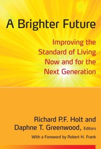 Бумажная книга «A Brighter Future: Improving the Standard of Living Now and for the Next Generation», автор Дафна Гринвуд - фото №1