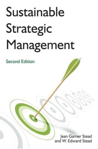 Бумажная книга «Sustainable Strategic Management», авторов Жан Гарнер Стид, У Эдвард Стид - фото №1