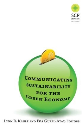 Паперова книга «Communicating Sustainability for the Green Economy», авторів Еда Гурель-Атай, Лінн Р. Кале - фото №1