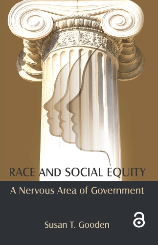 Бумажная книга «Race and Social Equity: A Nervous Area of Government», автор Сьюзан Т. Гуден - фото №1