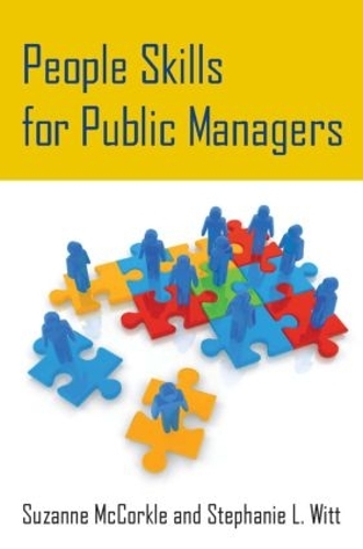 Бумажная книга «People Skills for Public Managers», авторов Стефани Витт, Сюзанна МакКоркл - фото №1