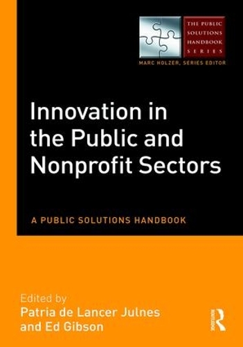 Бумажная книга «Innovation in the Public and Nonprofit Sectors: A Public Solutions Handbook» - фото №1