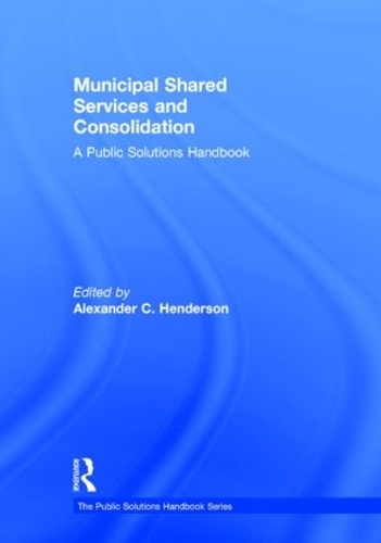 Паперова книга «Municipal Shared Services and Consolidation: A Public Solutions Handbook» - фото №1