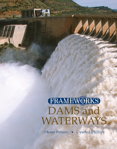 Бумажная книга «Dams and Waterways», авторов Синтия Филлипс, Шана Привер - фото №1