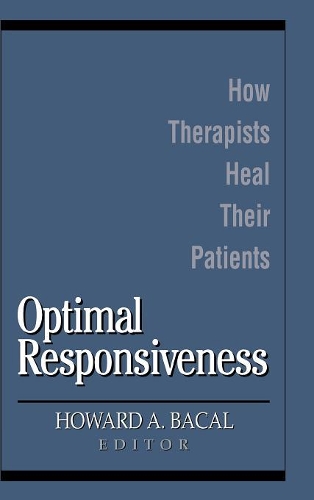 Паперова книга «Optimal Responsiveness: How Therapists Heal Their Patients», автор Говард А. Бакал - фото №1