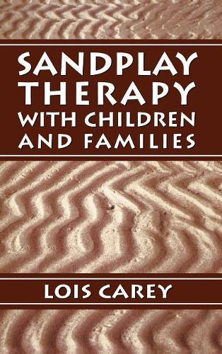 Паперова книга «Sandplay: Therapy with Children and Families», автор Лоїс Дж. Кері - фото №1