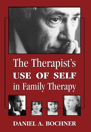 Паперова книга «Therapists Use of Self in Family Therapy», автор Даніель Бохнер - фото №1