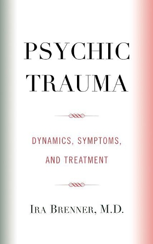 Бумажная книга «Psychic Trauma: Dynamics, Symptoms, and Treatment», автор Айра Бреннер - фото №1