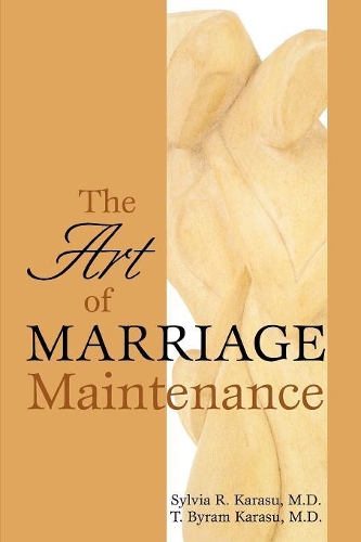 Бумажная книга «The Art of Marriage Maintenance», авторов Сильвия Р. Карасу, Т. Байрам Карасу - фото №1