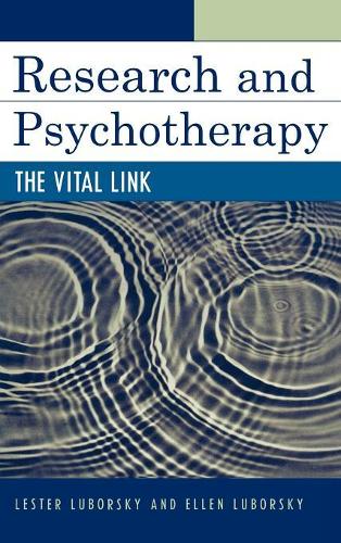 Бумажная книга «Research and Psychotherapy: The Vital Link», авторов Эллен Люборски, Лестер Люборский - фото №1