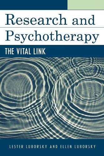 Бумажная книга «Research and Psychotherapy: The Vital Link», авторов Эллен Люборски, Лестер Люборский - фото №1