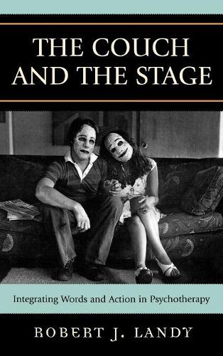 Бумажная книга «The Couch and the Stage: Integrating Words and Action in Psychotherapy», автор Роберт Дж. Лэнди - фото №1