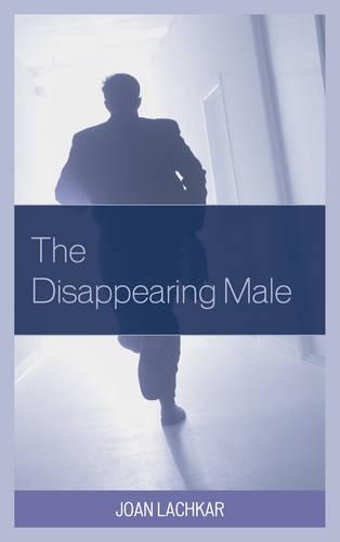 Паперова книга «The Disappearing Male», автор Джоан Лачкар - фото №1