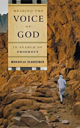 Бумажная книга «Hearing the Voice of God: In Search of Prophecy», автор Мордекай Шрайбер - фото №1